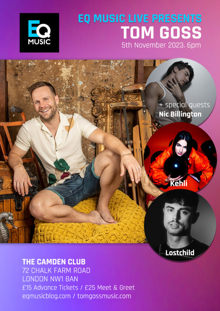 EQ Music Live presents Tom Goss Live in London. 5th November 2023